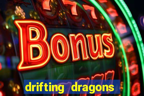 drifting dragons season 2